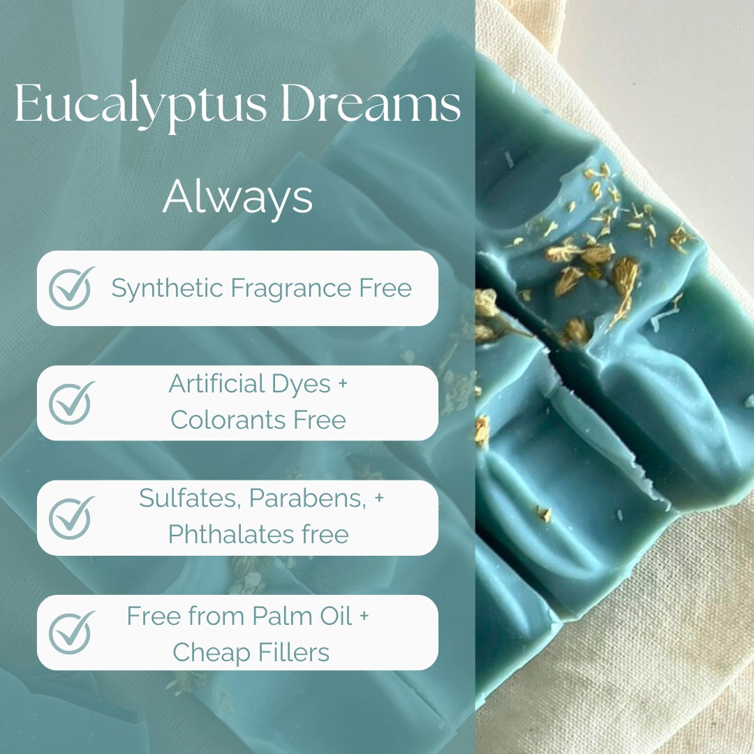 Edenwild Beauty products are always synthetic fragrance free, artificial dye and colorants free, sulfates, parabens, and phthalates free, and free from palm oil and cheap fillers.